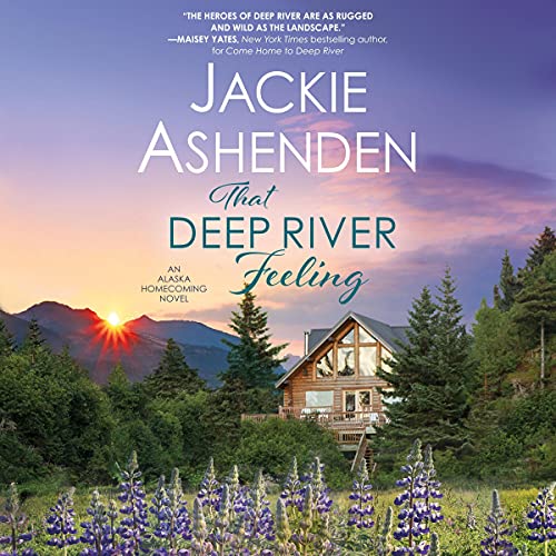 That Deep River Feeling by Jackie Ashenden