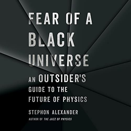 Fear of a Black Universe