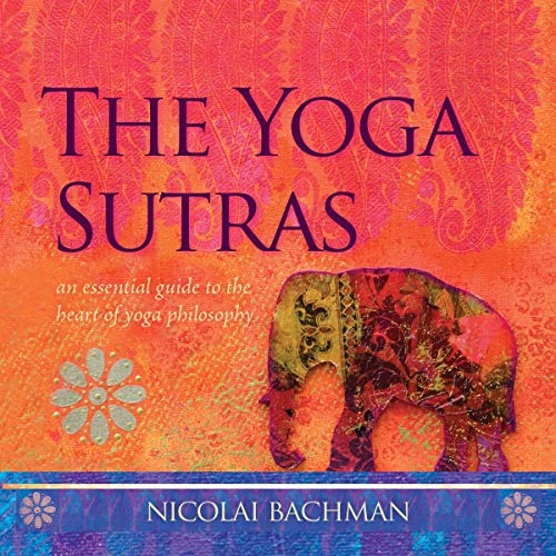 The Yoga Sutras by Nicolai Bachman