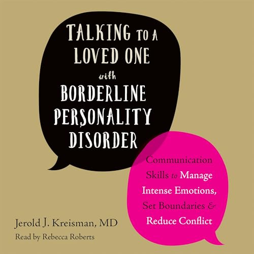Talking to a Loved One with Borderline Personality Disorder