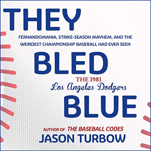 They Bled Blue by Jason Turbow