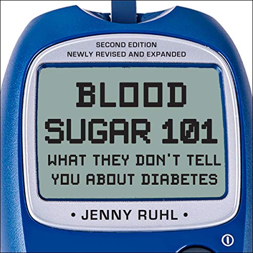 Blood Sugar 101 by Jenny Ruhl