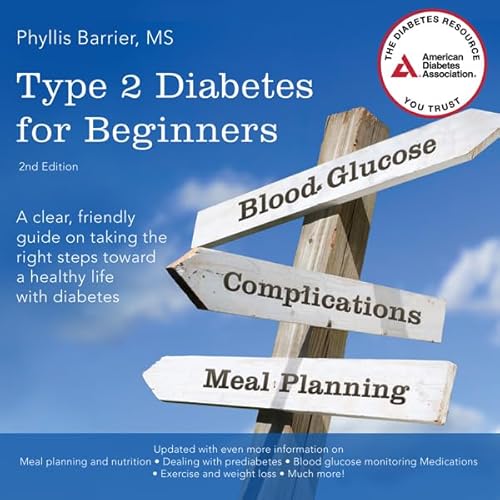 Type 2 Diabetes For Beginners, 2nd Edition by Phyllis Barrier MS