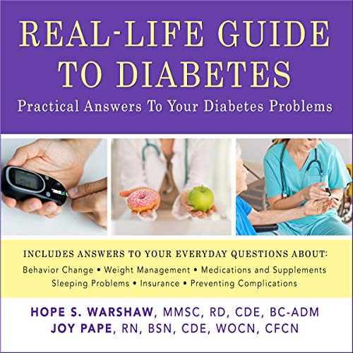 Real-Life Guide to Diabetes by Hope S. Warshaw MMSc RD CDE BC-ADM