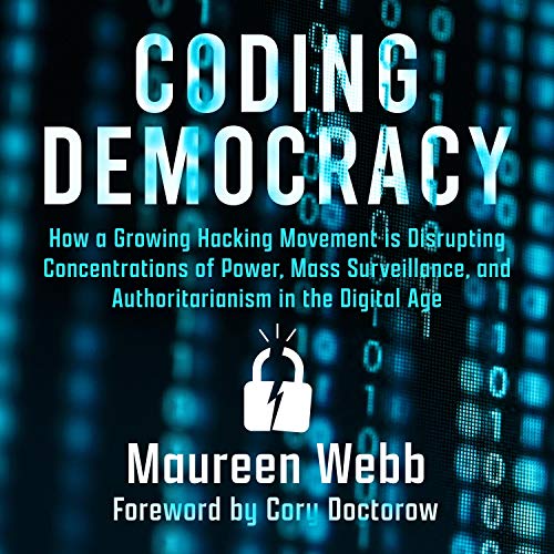 Coding Democracy by Maureen Webb