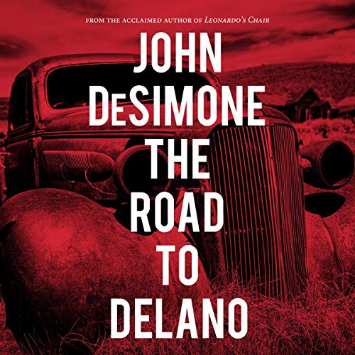 Road to Delano by John DeSimone