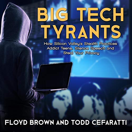 Big Tech Tyrants by Floyd Brown