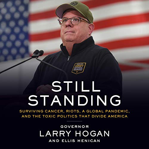 Still Standing by Governor Larry Hogan