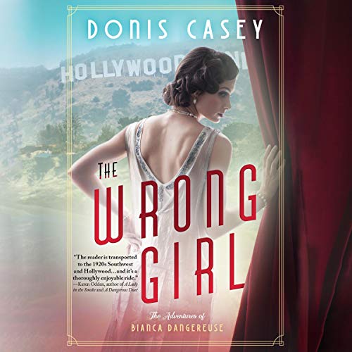 The Wrong Girl by Donis Casey