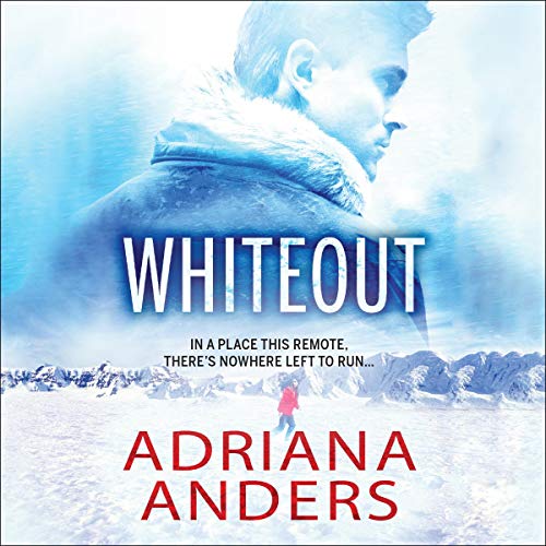Whiteout by Adriana Anders