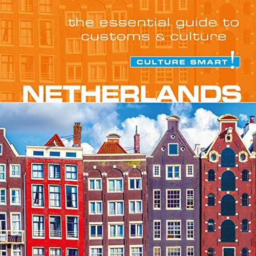 Netherlands - Culture Smart!
