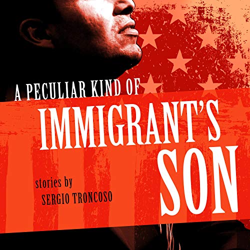 A Peculiar Kind of Immigrant's Son