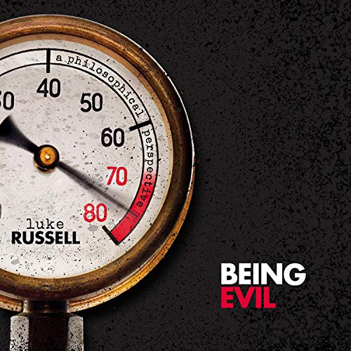 Being Evil by Luke Russell