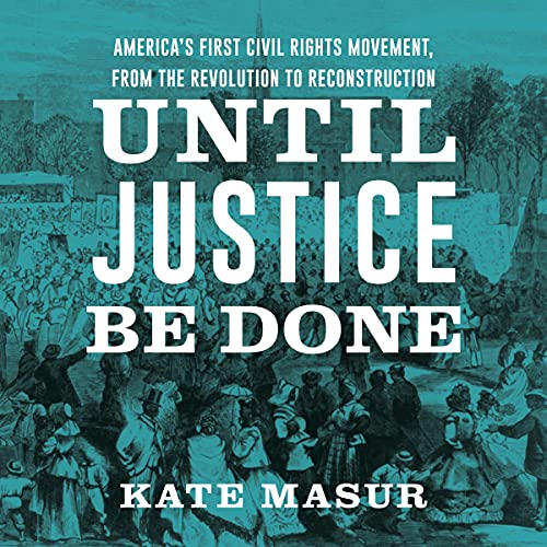 Until Justice Be Done by Kate Masur