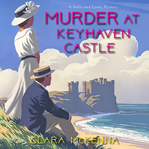 Murder at Keyhaven Castle by Clara McKenna
