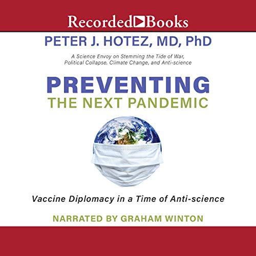 Preventing the Next Pandemic by Peter J. Hotez