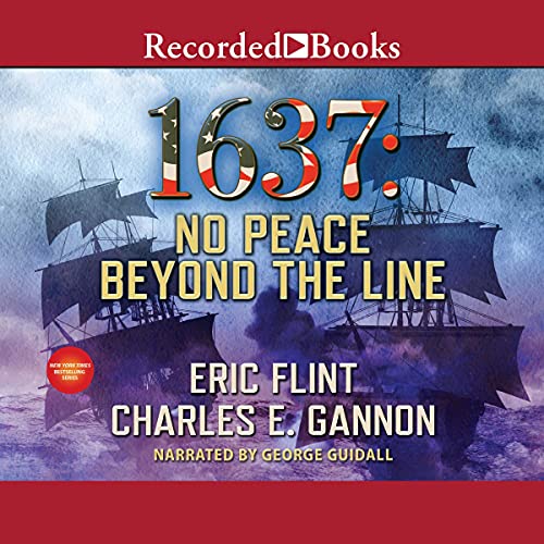 1637: No Peace Beyond the Line by Charles Gannon