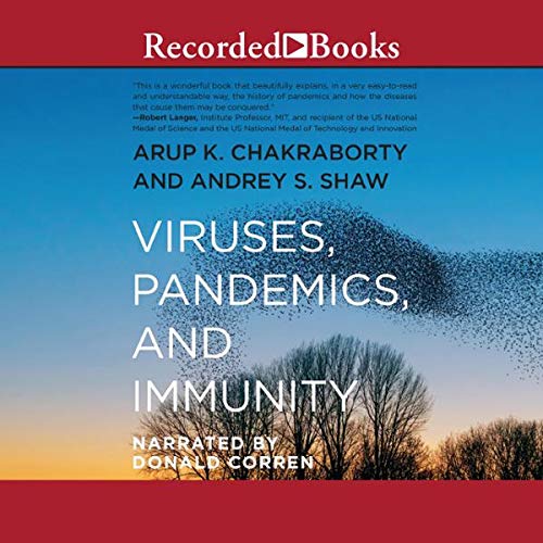 Viruses, Pandemics, and Immunity