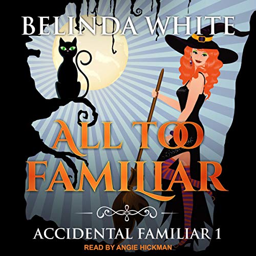 All too Familiar by Belinda White