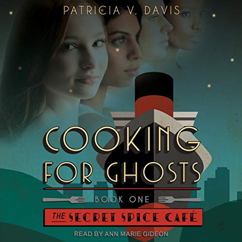 Cooking for Ghosts
