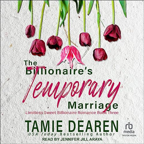 The Billionaire's Temporary Marriage by Tamie Dearen