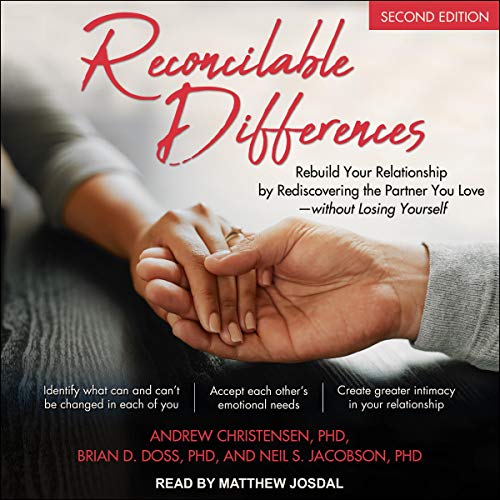 Reconcilable Differences, Second Edition by Andrew Christensen PhD