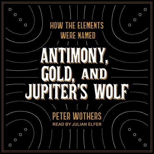Antimony, Gold, and Jupiter's Wolf by Peter Wothers