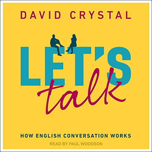 Let's Talk by David Crystal