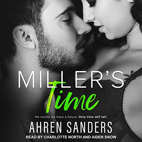 Miller's Time by Ahren Sanders