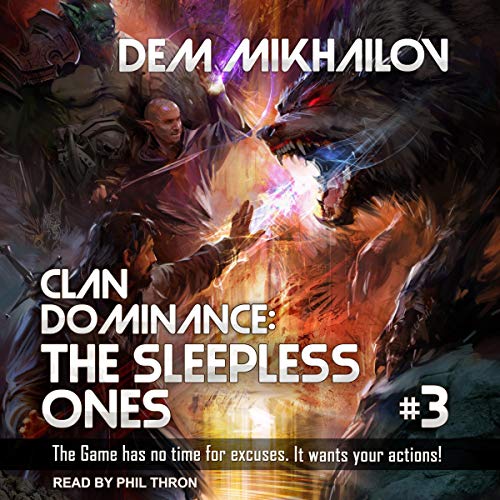 Clan Dominance: The Sleepless Ones, Book 3