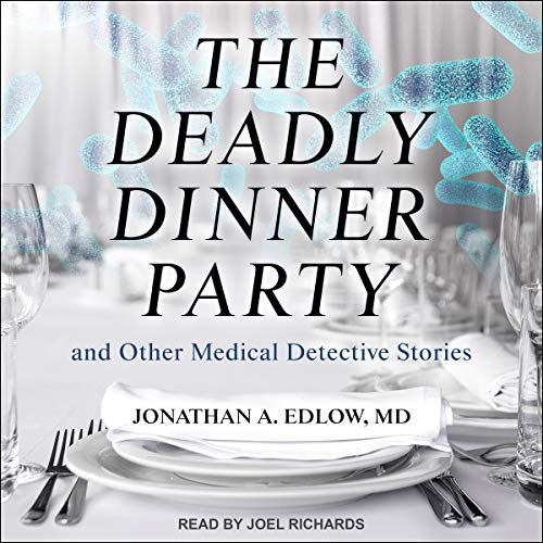 The Deadly Dinner Party by Jonathan A. Edlow