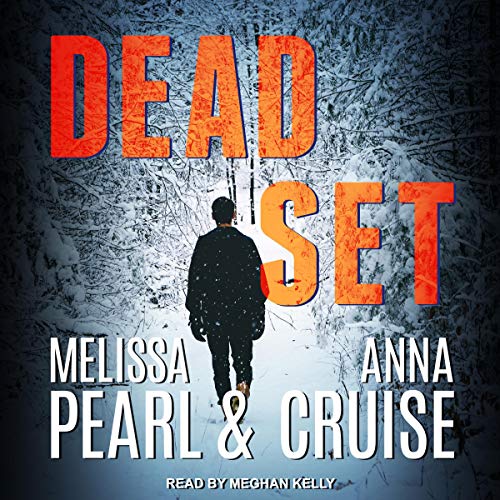 Dead Set by Melissa Pearl