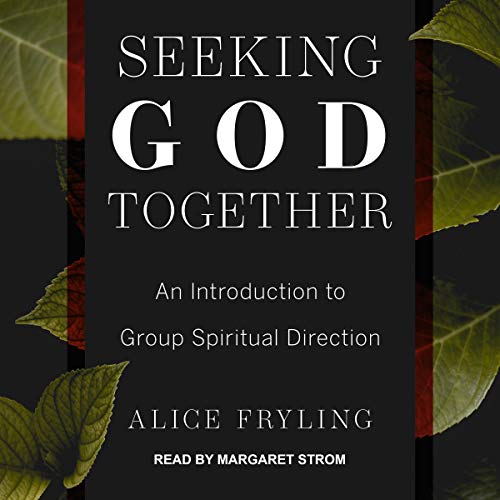Seeking God Together