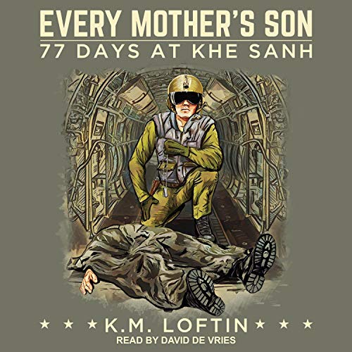 Every Mother's Son by K.M. Loftin
