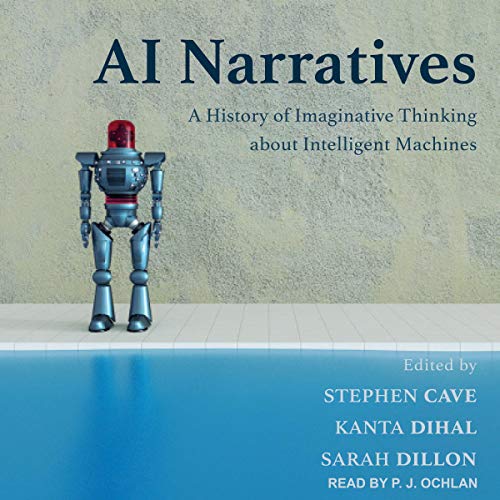 AI Narratives by Stephen Cave - editor
