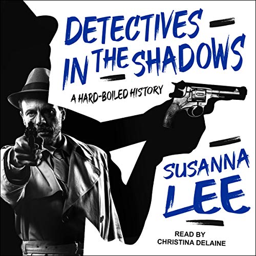 Detectives in the Shadows