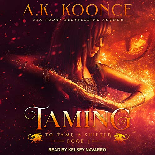 Taming by A.K. Koonce