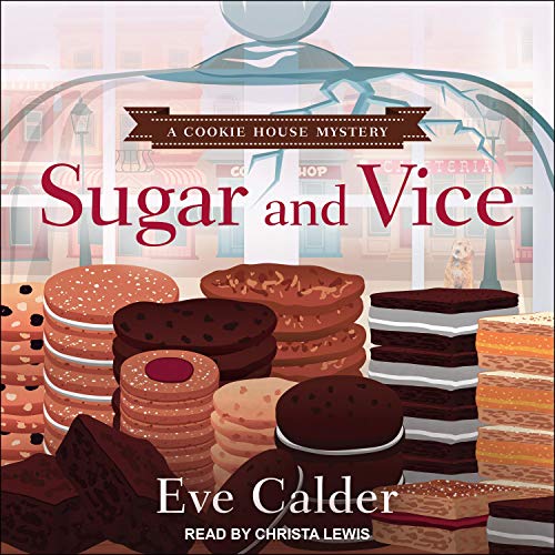 Sugar and Vice by Eve Calder