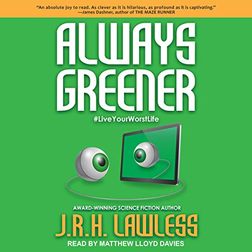 Always Greener by J.R.H. Lawless