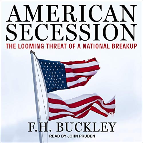 American Secession by F.H. Buckley