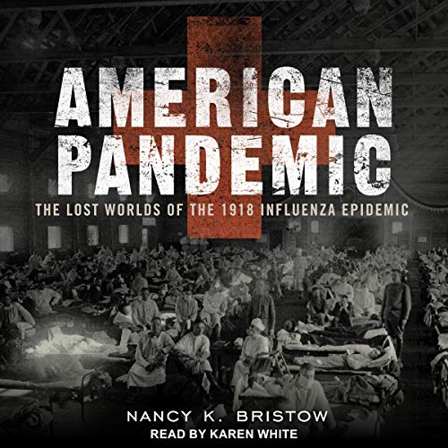American Pandemic by Nancy Bristow