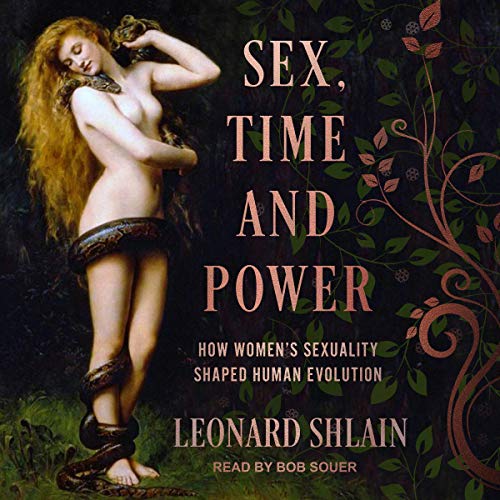 Sex, Time, and Power