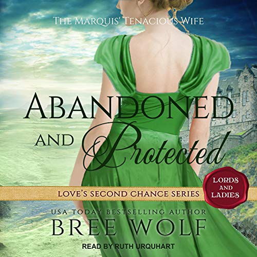 Abandoned &amp; Protected by Bree Wolf