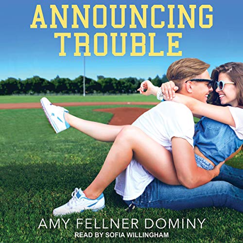 Announcing Trouble by Amy Fellner Dominy