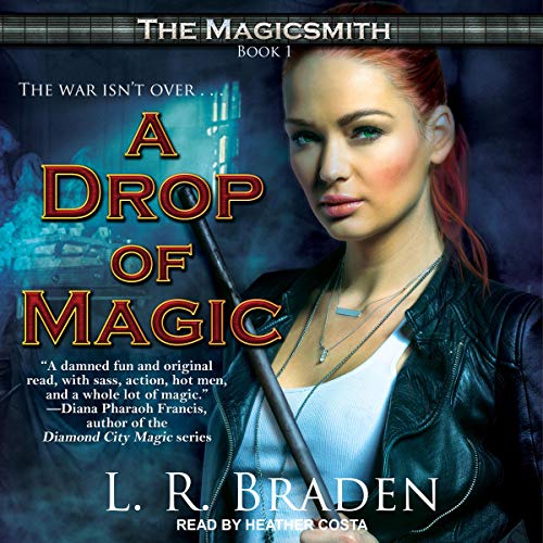 A Drop of Magic by L.R. Braden
