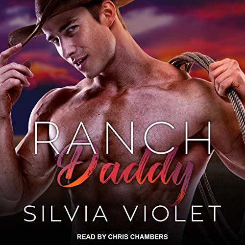 Ranch Daddy by Silvia Violet