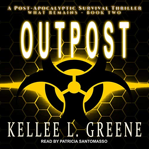 Outpost by Kellee L. Greene