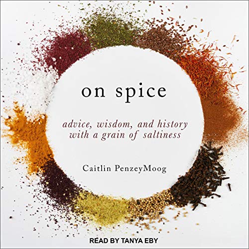 On Spice by Caitlin PenzeyMoog