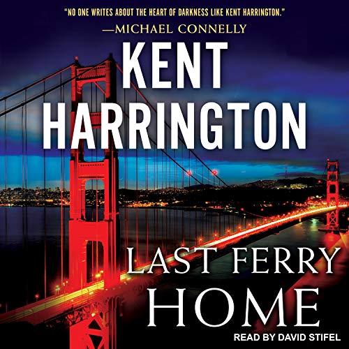 Last Ferry Home by Kent Harrington