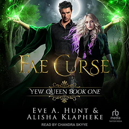Fae Curse by Eve A. Hunt